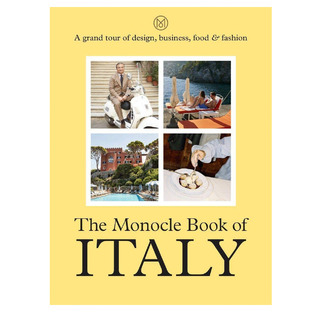 The Monocle Book of Italy by Tyler Brule 