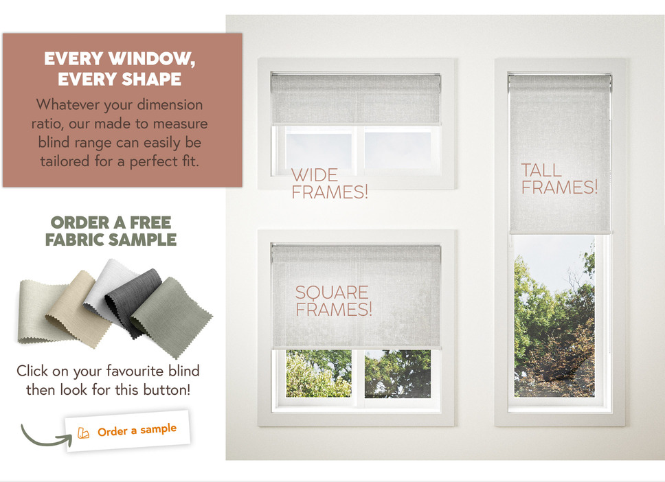 Every window, every shape - wide frames, square frames, and tall frames.Order a sample now!