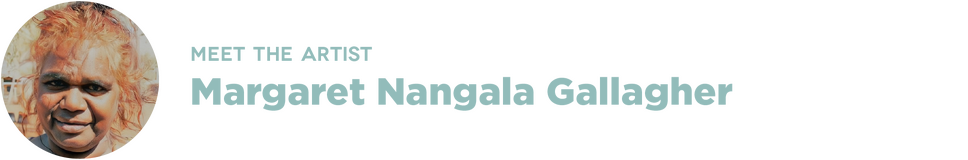 Meet the artist Margaret Nangala Gallagher Headshot