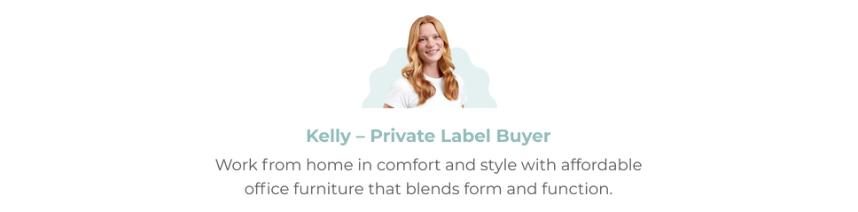 Kelly - Office Private Label Buyer