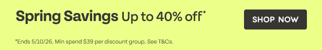 Spring Savings Up to 40% off