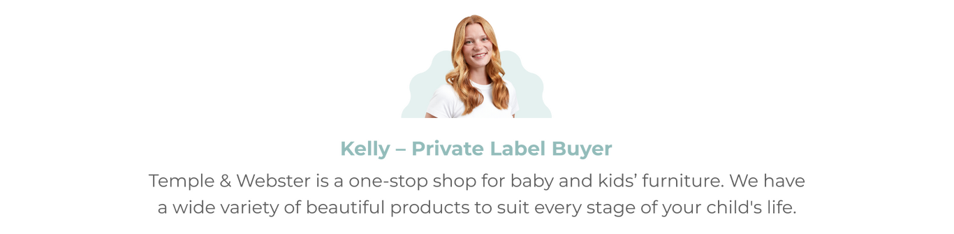 Kelly - Baby and Kids Private Label Buyer
