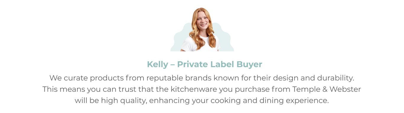 Kelly - Kitchenware Private Label Buyer