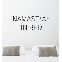 Namastay In Bed Wall Decal