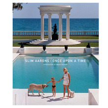 Once Upon a Time by Slim Aarons