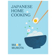 Japanese Home Cooking by Maori Murota