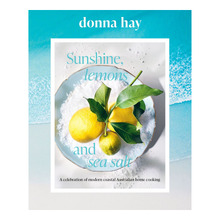 Sunshine Lemons and Sea Salt by Donna Hay