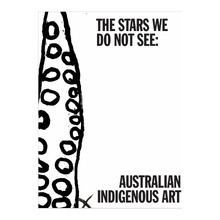 The Stars We Do Not See: Australian Indigenous Art by Myles Russell-Cook