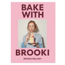 Bake with Brooki by Brooke Bellamy