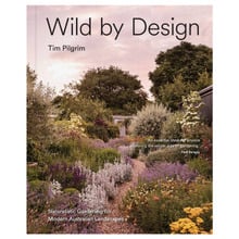 Wild by Design by Tim Pilgrim
