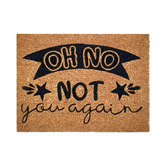 Welcome Weave Not You Again Coconut Coir Doormat