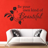 HM Wall Decal Be Your Own Kind of Beautiful Wall Decal