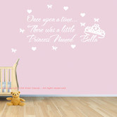 Vista Decals Personalised Name and Once Upon A Time, There Was A Little Princess Named .... Wall Sticker