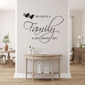 Vista Decals The Love of A Family is Life&#039;s Greatest Gift Wall Decal
