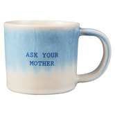 Maxwell &amp; Williams The Mug Club Quotes Ask Your Mother 350ml Mugs
