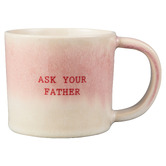 Maxwell &amp; Williams The Mug Club Quotes Mug Ask Your Father 350ml Mugs