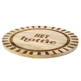 Hottie Buddie Hey Hottie Mango Wood Charcuterie Board