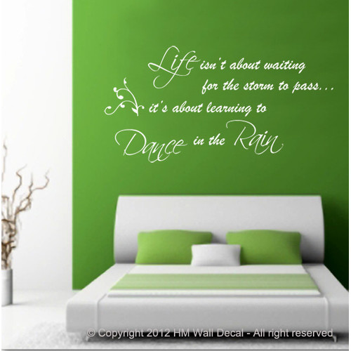 HM Wall Decal Life isnt About Waiting for The Storm To Pass ...