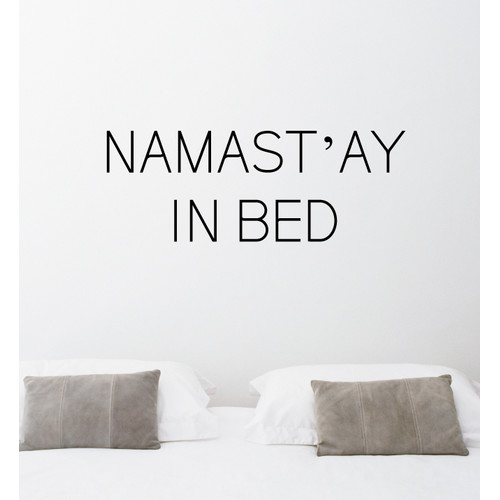 Namastay In Bed Wall Decal