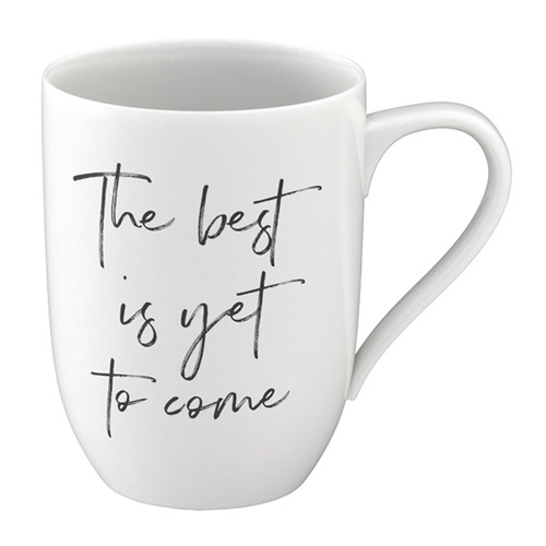 The best is yet to come Statement 280ml Porcelain Mug