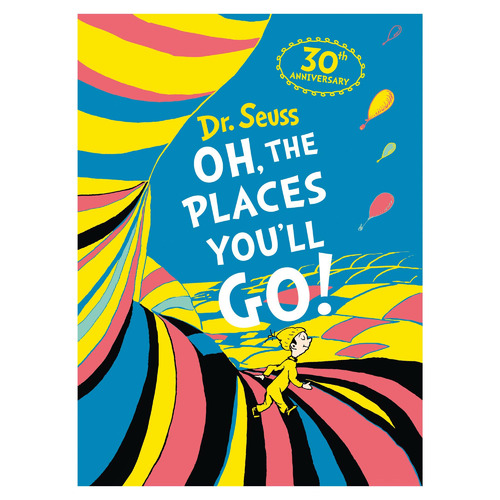 BrumbySunstate Oh, The Places You'll Go by Dr. Seuss | Temple & Webster