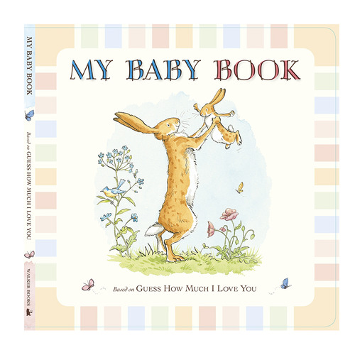 Guess How Much I Love You My Baby Book