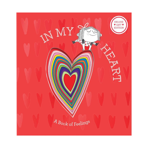 In My Heart Deluxe Gift Edition by Jo Witek