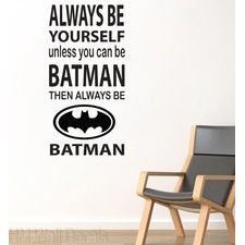 Always Be Yourself......DIY Wall Art Decal