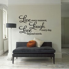 Live Every Moment, Laugh Every Day, Love Beyond Words Wall Quote Decal