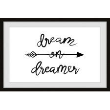 Dream on Dreamer III Framed Printed Wall Art
