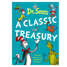 A Classic Treasury by Dr. Seuss