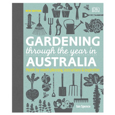 Gardening Through the Year in Australia by Ian Spence