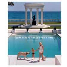 Once Upon a Time by Slim Aarons