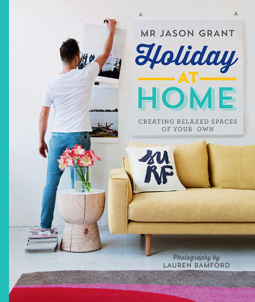 Holiday at Home by Mr Jason Grant