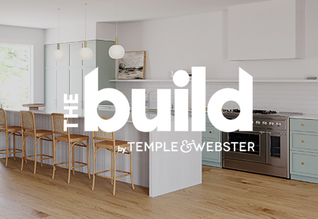 Introducing The Build by Temple & Webster