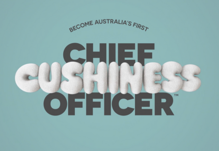 Are You Australia's First Chief Cushiness Officer™?
